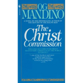 The Christ Commission: Will One Man Discover Proof That Every Christian in the World Is Wrong? - Mass Market Paperbound