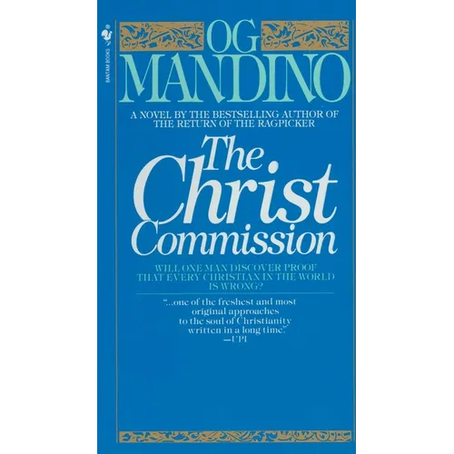 The Christ Commission: Will One Man Discover Proof That Every Christian in the World Is Wrong? - Mass Market Paperbound