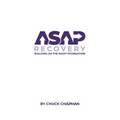 ASAP Recovery: Building on the Right Foundation - Paperback