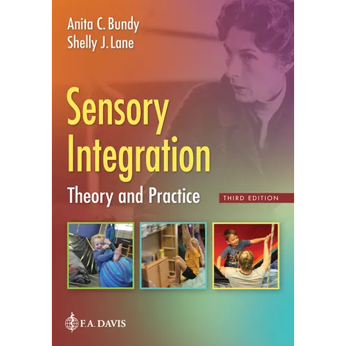 Sensory Integration: Theory and Practice - Hardcover