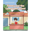 Timmy and the Lemonade Stand - Paperback