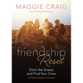 Friendship Reset: Ditch the Drama and Find Your Crew a Practical Guide for Christians - Paperback