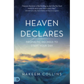 Heaven Declares: Prophetic Decrees to Start Your Day - Paperback