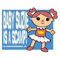 Baby Suzie Is A Scamp - Hardcover