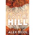 Pickle Bottle Hill - Paperback