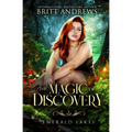 The Magic of Discovery: Emerald Lakes Book One: Emerald Lakes Book One - Paperback