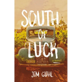 South of Luck - Paperback