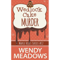 Wedlock Cake Murder - Paperback