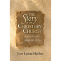 The Story of the Christian Church - Paperback