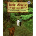 In the Woods: Who's Been Here? - Paperback