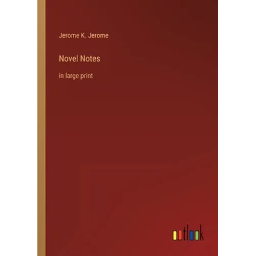 Novel Notes: in large print - Paperback