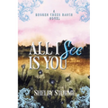 All I See Is You - Paperback