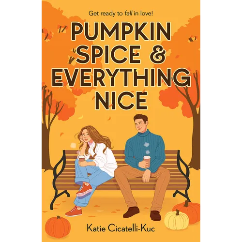 Pumpkin Spice & Everything Nice (a Cup O' Jo Novel) - Paperback