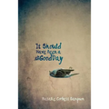 It Should Have Been a #GoodDay - Paperback