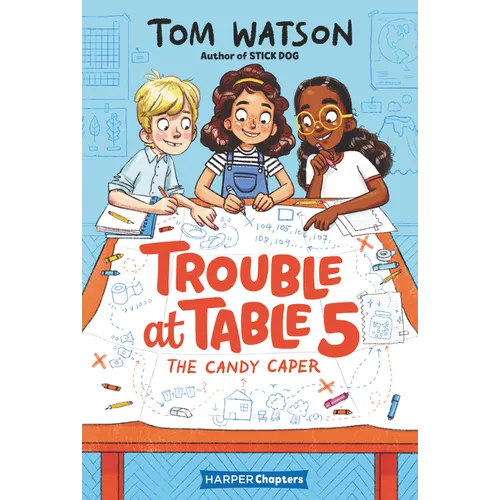 Trouble at Table 5: The Candy Caper - Paperback
