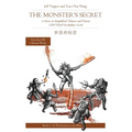 The Monster's Secret: A Story in Simplified Chinese and Pinyin, 1200 Word Vocabulary Level - Paperback