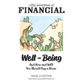 Little Handbook of Financial Well-Being: And How and Why You Should Buy a House - Paperback