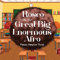 Rosco With The Great Big Enormous Afro - Paperback