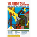 Warriors for Justice: Our Future Has Its Eyes on You - Paperback