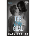 The Only Goal: A College Sports Romance - Paperback
