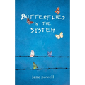 Butterflies in the System - Paperback