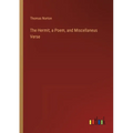 The Hermit, a Poem, and Miscellaneus Verse - Paperback