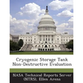Cryogenic Storage Tank Non-Destructive Evaluation - Paperback