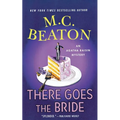 There Goes the Bride: An Agatha Raisin Mystery - Paperback
