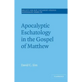 Apocalyptic Eschatology in the Gospel of Matthew - Hardcover