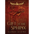 Gift of the Sphinx - Hardcover
