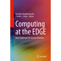 Computing at the Edge: New Challenges for Service Provision - Hardcover