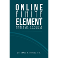 Online Finite Element Analysis Course - Paperback