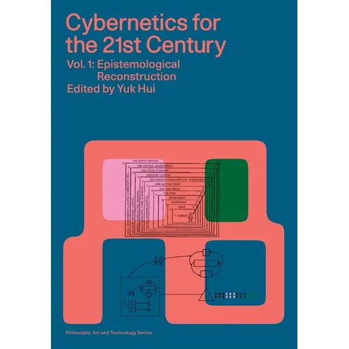 Cybernetics for the 21st Century Vol. 1: Epistemological Reconstruction - Paperback