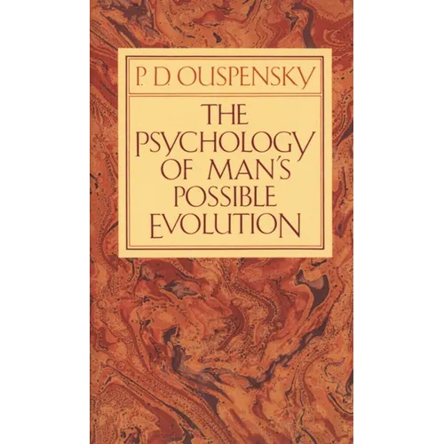 The Psychology of Man's Possible Evolution - Paperback