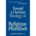 Toward a Christian Theology of Religious Pluralism - Paperback