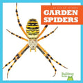Garden Spiders - Library Binding