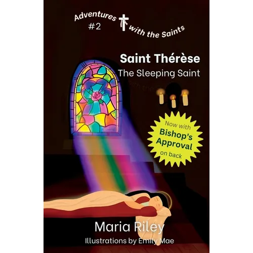 St. Thérèse: The Sleeping Saint - Paperback