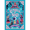 The Republic of Birds - Hardcover