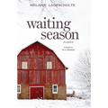 Waiting Season - Hardcover