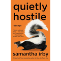 Quietly Hostile: Essays - Paperback