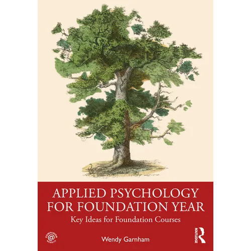 Applied Psychology for Foundation Year: Key Ideas for Foundation Courses - Paperback