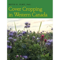 Cover Cropping in Western Canada - Hardcover