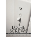 Loose Screws: Anecdotes from a Bronx boy who has lived around the world - Paperback