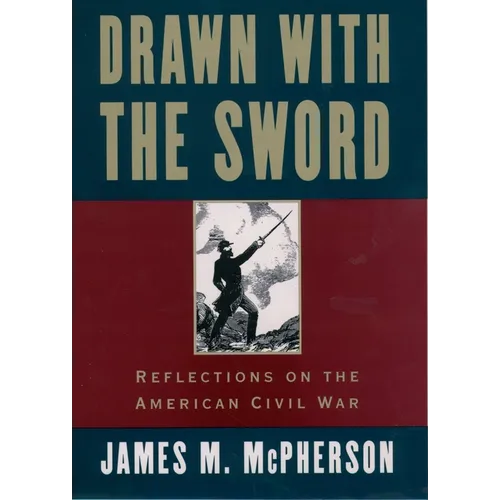 Drawn with the Sword: Reflections on the American Civil War - Paperback