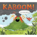 Kaboom! a Volcano Erupts - Hardcover