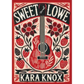 Sweet and Lowe - Paperback