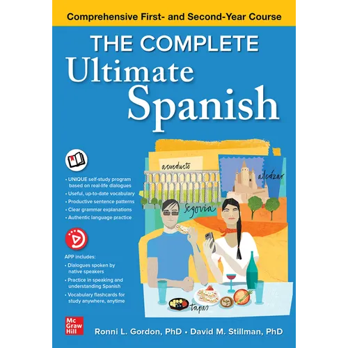 The Complete Ultimate Spanish: Comprehensive First- And Second-Year Course - Paperback