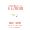 21 Dias Orando Por Mi Matrimonio - Paperback