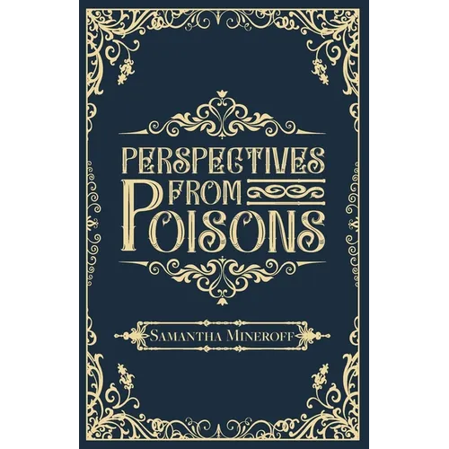 Perspectives from Poisons - Paperback