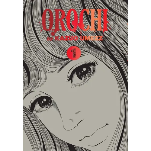 Orochi: The Perfect Edition, Vol. 1 - Hardcover